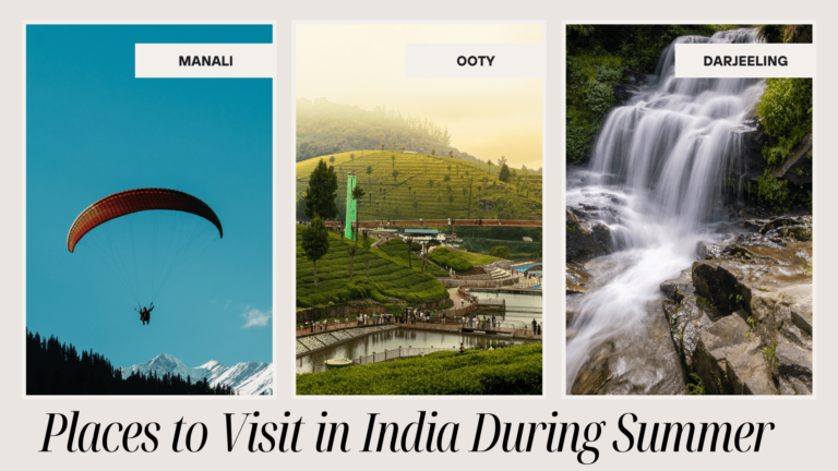 Places to Visit in India During Summer