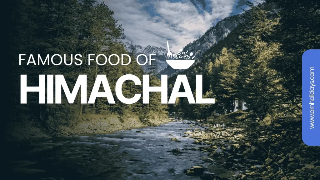 Famous Food of Himachal Pradesh