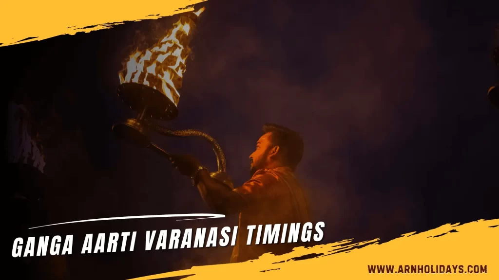 Ganga Aarti Varanasi Timings